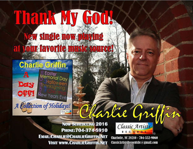 Charlie Griffin releases new Radio Single for 2016-THANK MY GOD!